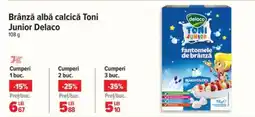 Carrefour Brânză albă calcică Toni Junior Delaco Ofertă