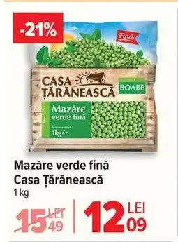 Carrefour Mazăre verde fină Casa Țărănească Ofertă