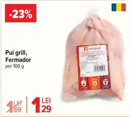 Carrefour Pui grill, Fermador Ofertă