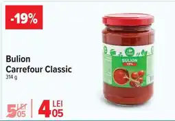 Carrefour Bulion Carrefour Classic Ofertă