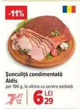 Carrefour Șunculiță condimentată Aldis Ofertă