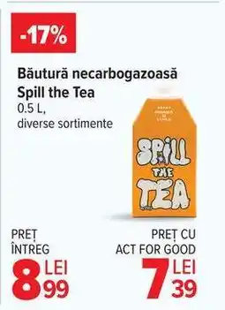 Carrefour Băutură necarbogazoasă Spill the Tea Ofertă