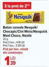 Carrefour Baton cereale Nesquik/Chocapic/Cini Minis/Nesquick Maxi Choco, Nestle Ofertă