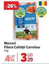 Carrefour Morcovi Filiera Calității Carrefour Ofertă