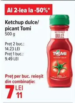 Carrefour Ketchup dulce/picant Tomi Ofertă