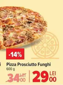Carrefour Pizza Prosciutto Funghi Ofertă