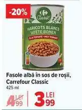 Carrefour Fasole albă în sos de roșii, Carrefour Classic Ofertă