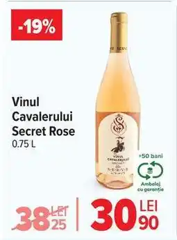 Carrefour Vinul Cavalerului Secret Rose Ofertă