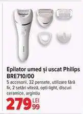 Carrefour Epilator umed și uscat Philips BRE710/00 Ofertă