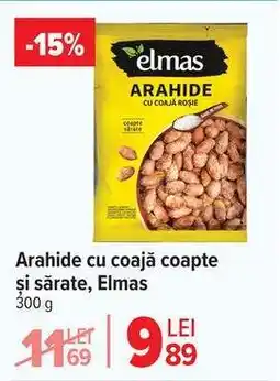 Carrefour Arahide cu coajă coapte și sărate, Elmas Ofertă