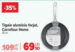 Carrefour Tigaie aluminiu forjat, Carrefour Home Ofertă