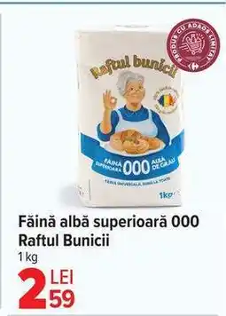 Carrefour Făină albă superioară 000 Raftul Bunicii Ofertă