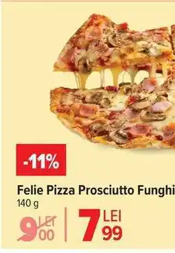 Carrefour Felie Pizza Prosciutto Funghi Ofertă