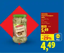 Lidl FRESHONA Ciuperci Champignon feliate Ofertă