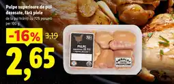 Lidl Pulpe superioare de pui dezosate, fără piele Ofertă
