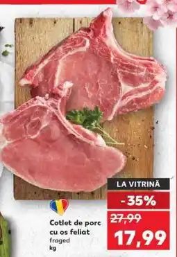 Kaufland Cotlet de porc cu os feliat Ofertă