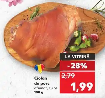 Kaufland Ciolan de porc Ofertă