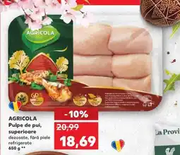 Kaufland AGRICOLA Pulpe de pui, superioare dezosate, fără piele refrigerate 650 g Ofertă