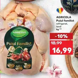 Kaufland AGRICOLA Puiul familist Ofertă