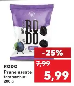 Kaufland RODO Prune uscate fără sâmburi 200 g Ofertă