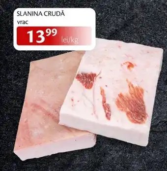 Unicarm SLANINA CRUDĂ vrac Ofertă