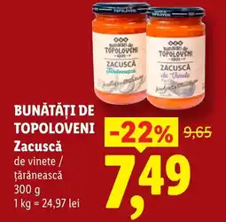 Lidl BUNĂTĂŢI DE TOPOLOVENI Zacuscǎ Ofertă