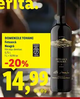 Lidl DOMENIILE TOHANI Fetească Neagră Ofertă