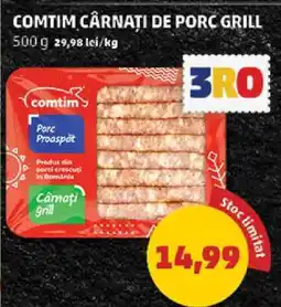 Penny COMTIM CÂRNAȚI DE PORC GRILL Ofertă