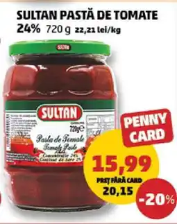 Penny Sultan Pastă de Tomate Ofertă