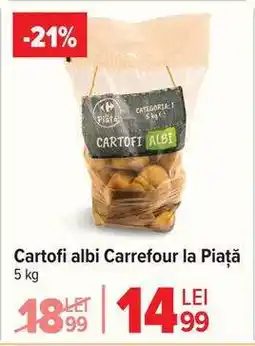Carrefour Cartofi albi, Carrefour la Piață Ofertă