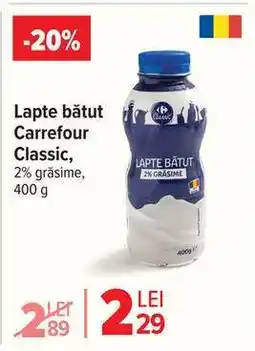 Carrefour Lapte bătut Carrefour Classic Ofertă