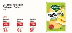 Carrefour Cașcaval felii clasic DeSenviș, Delaco Ofertă