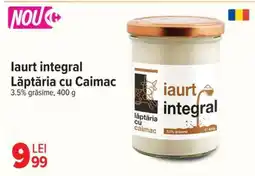 Carrefour Iaurt integral Lăptăria cu Caimac Ofertă