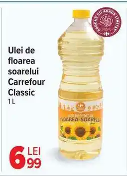 Carrefour Ulei de floarea-soarelui Carrefour Classic 1L Ofertă