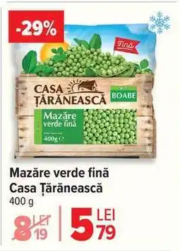 Carrefour Mazăre verde fină Casa Țărănească Ofertă