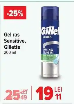 Carrefour Gel ras Sensitive, Gillette Ofertă