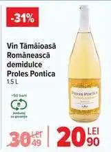 Carrefour Vin Tămâioasă Românească demidulce Proles Pontica Ofertă