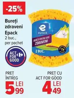Carrefour Bureți zdraveni Epack Ofertă