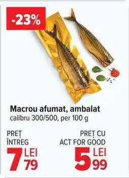 Carrefour Macrou afumat, ambalat Ofertă
