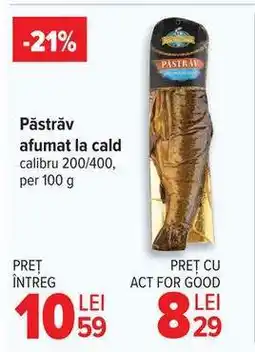 Carrefour Păstrăv afumat la cald Ofertă