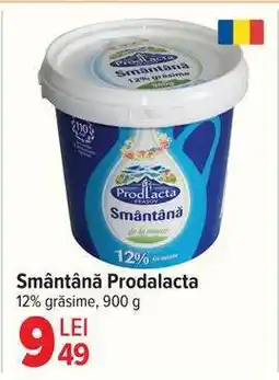 Carrefour Smântână Prodlacta Ofertă