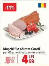 Carrefour Mușchi file afumat Caroli Ofertă
