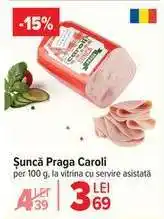 Carrefour Şuncă Praga Caroli Ofertă