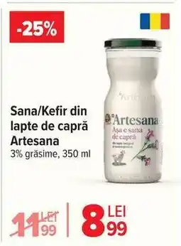 Carrefour Sana/Kefir din lapte de capră Artesana Ofertă