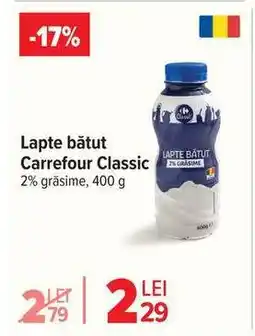 Carrefour Lapte bătut Carrefour Classic Ofertă