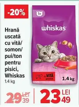 Carrefour Hrană uscată cu vită/somon/pui/ton pentru pisici, Whiskas Ofertă
