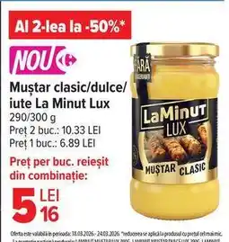 Carrefour Muștar clasic/dulce/iute La Minut Lux Ofertă