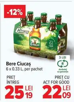 Carrefour Bere Ciucaș Ofertă