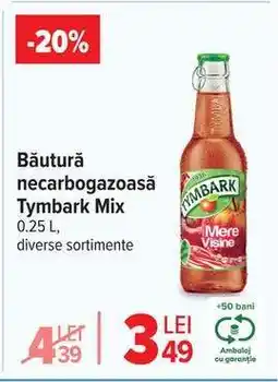 Carrefour Băutură necarbogazoasă Tymbark Mix Ofertă