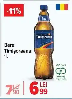 Carrefour Bere Timișoreana 1L Ofertă